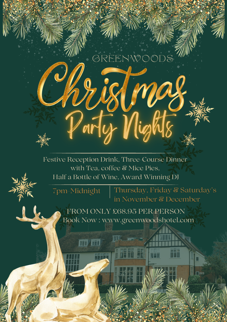 Greenwoods Christmas Party Nights 2026 Poster Image. Christmas Party Nights 2026 at Greenwoods Hotel & Spa in Essex, with festive dining, wine and an award-winning DJ.